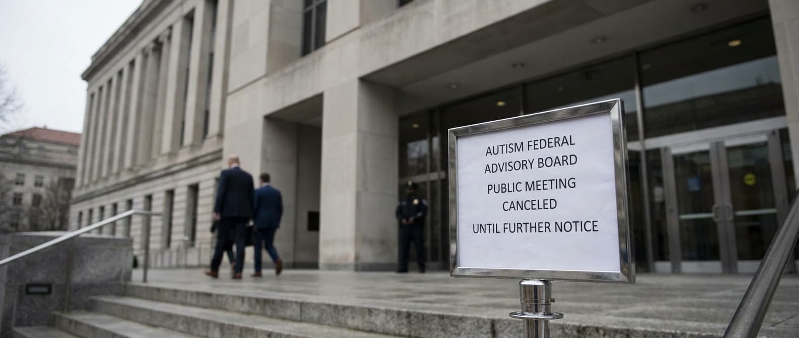Autism Federal Advisory Board Cancels First Public Meeting Since Overhaul